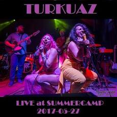 Live at Summercamp on 2017-05-27 mp3 Live by Turkuaz