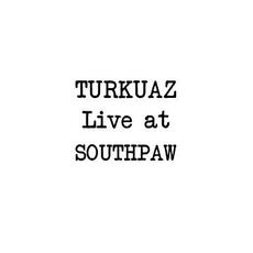 Turkuaz Live at Southpaw mp3 Live by Turkuaz