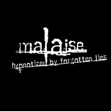 Hypnotized by Forgotten Lies mp3 Album by Malaise