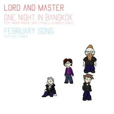 One Night In Bangkok: February Song mp3 Album by Lord and Master