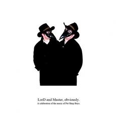 Obviously - A Celebration of the Music of Pet Shop Boys mp3 Album by Lord and Master