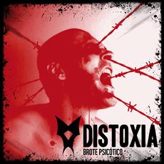 Brote Psicótico mp3 Album by Distoxia