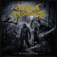 The Cult of the Dead mp3 Album by Dira Mortis