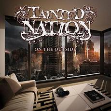 On the Outside mp3 Album by Tainted Nation