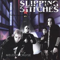 Melody Cruise mp3 Album by Slipping Stitches