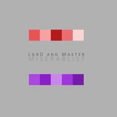 Miserablist mp3 Remix by Lord and Master