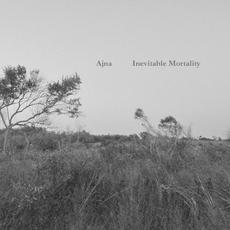 Inevitable Mortality mp3 Album by Ajna