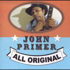 All Original mp3 Album by John Primer