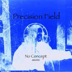 No Concept (1997-2000) mp3 Album by Precision Field