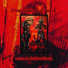 Love & Debauchery mp3 Album by Precision Field