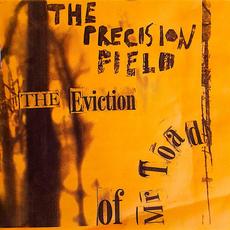 The Eviction of Mr. Toad mp3 Album by Precision Field