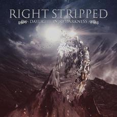 Daylight into Darkness mp3 Album by Right Stripped