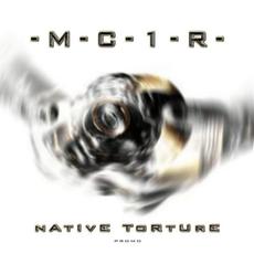 Native Torture mp3 Album by MC1R