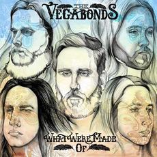 What We're Made Of mp3 Album by The Vegabonds