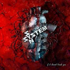 If It Doesn't Break You mp3 Album by System Syn