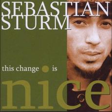 This Change Is Nice mp3 Album by Sebastian Sturm