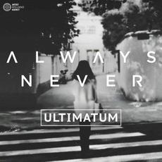 Ultimatum mp3 Single by Always Never