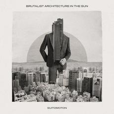 Suitomoton mp3 Single by Brutalist Architecture in the Sun