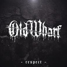 Respect mp3 Single by Old Wharf