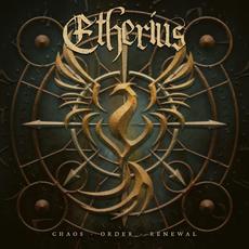 Chaos. Order. Renewal. mp3 Album by Etherius