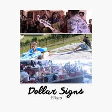 Yikes mp3 Album by Dollar Signs