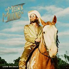 Livin On Gold Street mp3 Album by Ben Mastwyk