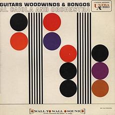 Guitars, Woodwinds & Bongos mp3 Album by Al Caiola And Orchestra