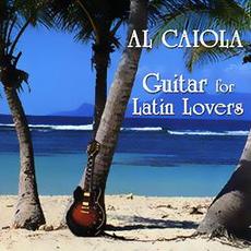 Guitar For Latin Lovers mp3 Album by Al Caiola