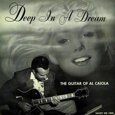 Deep in a Dream (Remastered) mp3 Album by Al Caiola