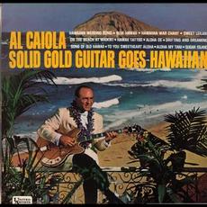Solid Gold Guitar Goes Hawaiian mp3 Album by Al Caiola