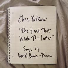 The Hand That Wrote This Letter (Songs By David Bowie + Prince) mp3 Album by Chris Brokaw