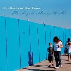 The Angel's Message to Me mp3 Album by Chris Brokaw & Geoff Farina