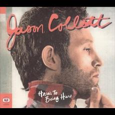 Here's to Being Here mp3 Album by Jason Collett