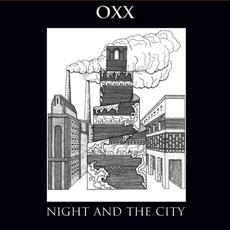 Night And The City mp3 Album by Oxx