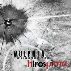 Hiroshima (16th Anniversary Edition) mp3 Album by mulpHia