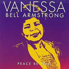 Peace Be Still mp3 Album by Vanessa Bell Armstrong