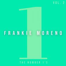 The Number 1's,Vol. 2 mp3 Album by Frankie Moreno