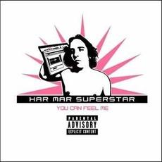 You Can Feel Me mp3 Album by Har Mar Superstar