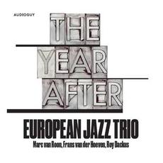 The Year After mp3 Album by European Jazz Trio