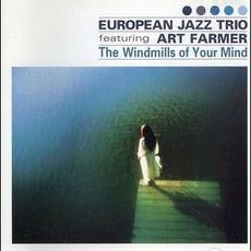 The Windmills of Your Mind mp3 Album by European Jazz Trio