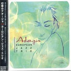 Adagio (Japanese Edition) mp3 Album by European Jazz Trio