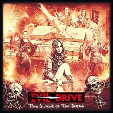 The Land of the Dead mp3 Album by Evil Drive