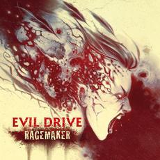 Ragemaker mp3 Album by Evil Drive