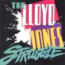 The Lloyd Jones Struggle mp3 Album by Lloyd Jones