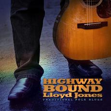 Highway Bound mp3 Album by Lloyd Jones
