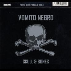 Skull & Bones mp3 Album by Vomito Negro