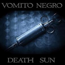 Death Sun mp3 Album by Vomito Negro