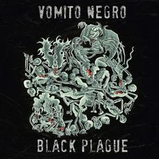 Black Plague mp3 Album by Vomito Negro
