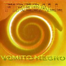 Fireball mp3 Album by Vomito Negro