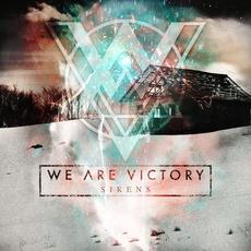 Sirens mp3 Album by We Are Victory